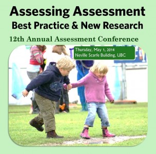 Assessing Assessment: Best Practice & New Research 12th Annual Assessment Conference
