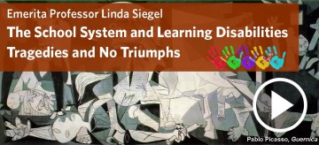 Learning Disabilities and the School System by Linda Siegel