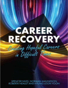 Career Recovery: Creating Hopeful Careers in Difficult Times