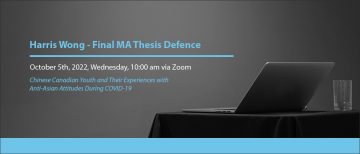 Final Thesis Defence: Harris Wong, MA in SACP